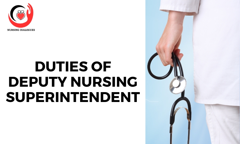 Duties Of Deputy Nursing Superintendent